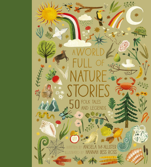 "A World Full of Nature Stories: 50 Folk Tales and Legends" Book
