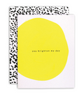 Brighten My Day Card