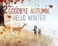 "Goodbye Autumn, Hello Winter" Book