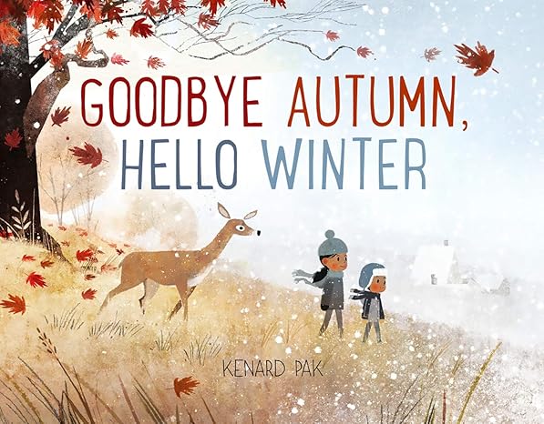 "Goodbye Autumn, Hello Winter" Book