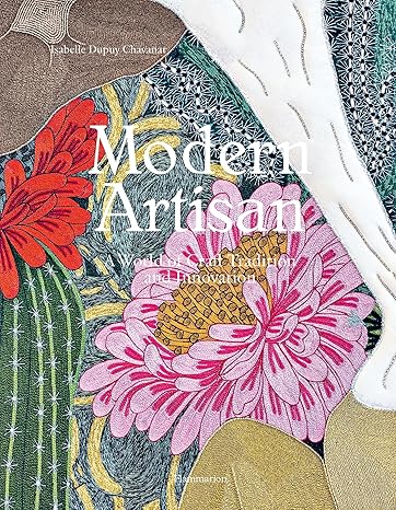 "Modern Artisan: A World of Craft Tradition & Innovation" Book